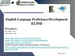 English Language Proficiency/Development ELP/D - slide 1