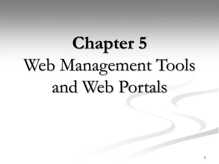 chapter 5 web management tools and web portals