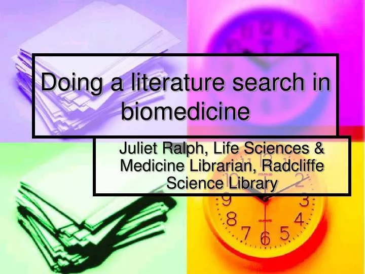 doing a literature search in biomedicine