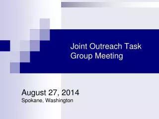 Joint Outreach Task Group Meeting