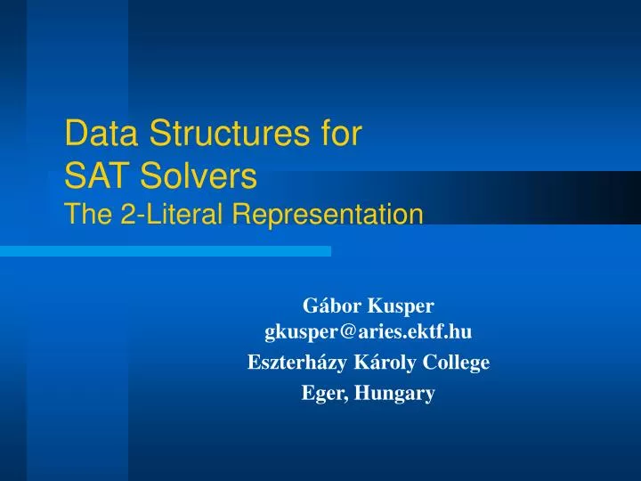 data structures for sat solvers the 2 literal representation