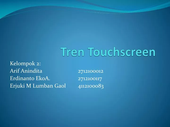 tren touchscreen