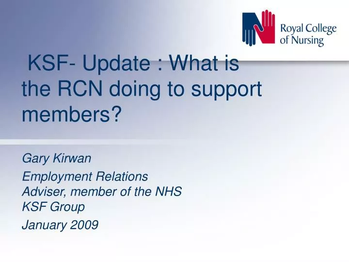 ksf update what is the rcn doing to support members