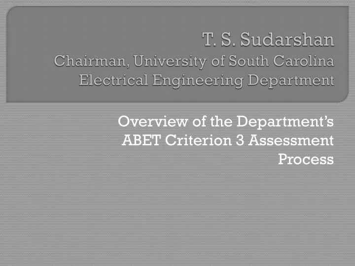 t s sudarshan chairman university of south carolina electrical engineering department