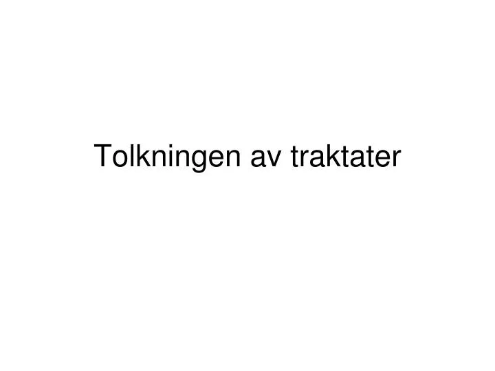 tolkningen av traktater