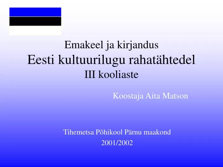 emakeel ja kirjandus eesti kultuurilugu rahat htedel iii kooliaste