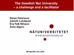The Swedish Net University – a challenge and a facilitator - slide 1