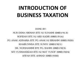 INTRODUCTION OF BUSINESS TAXATION