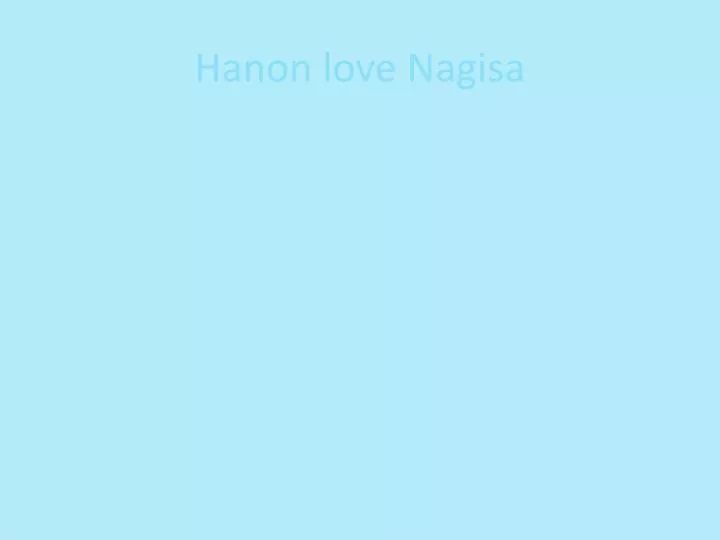 hanon love nagisa