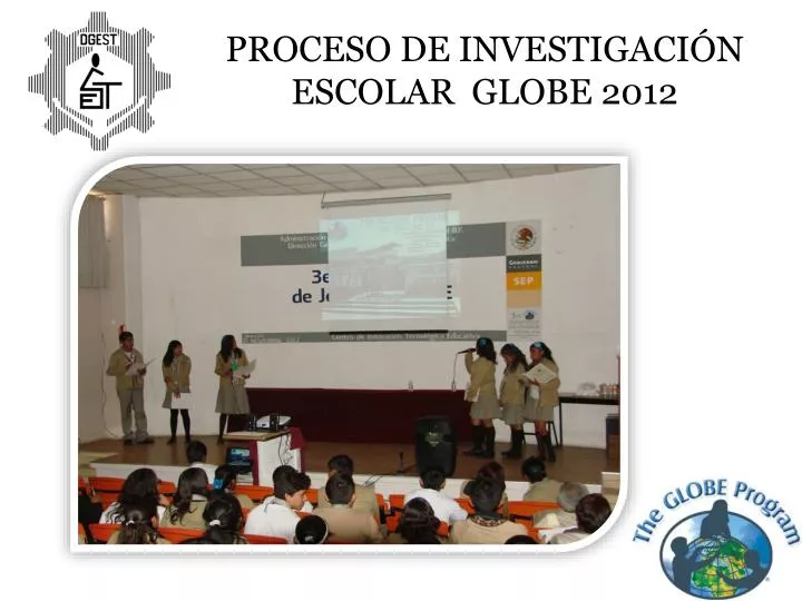 proceso de investigaci n escolar globe 2012