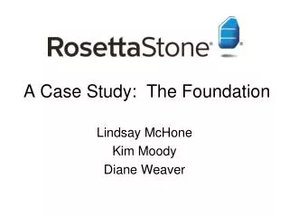 A Case Study: The Foundation