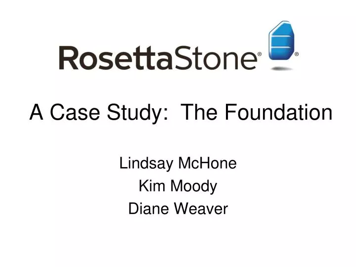 a case study the foundation