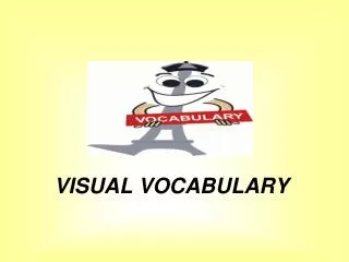 VISUAL VOCABULARY