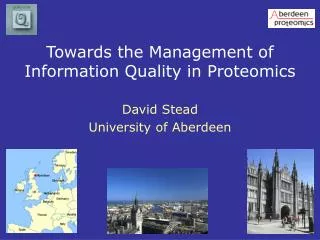 Towards the Management of Information Quality in Proteomics