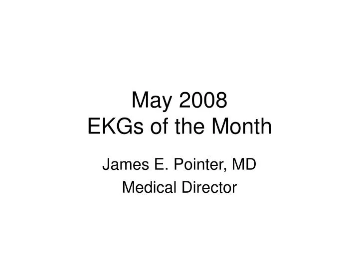 may 2008 ekgs of the month