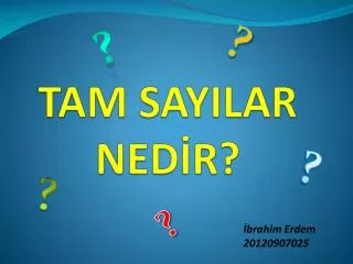 PPT - TAM SAYILAR PowerPoint Presentation, Free Download - ID:6278295