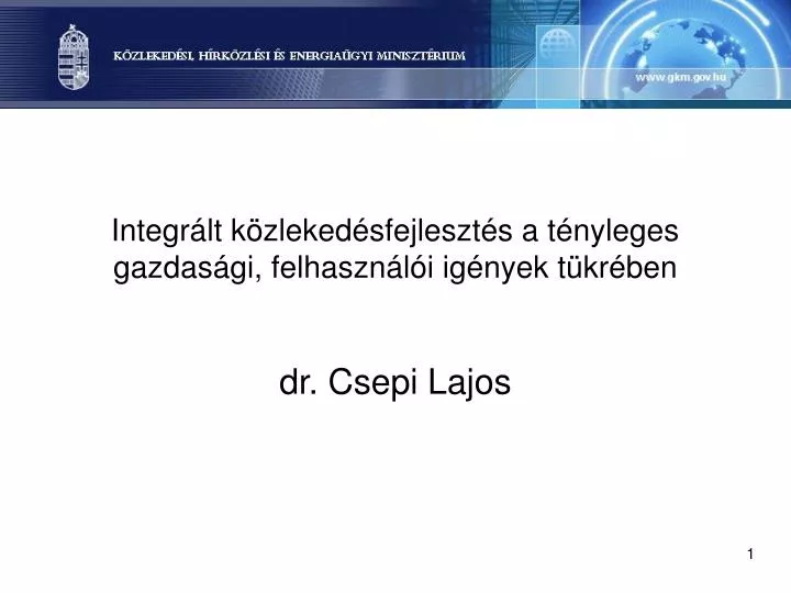 integr lt k zleked sfejleszt s a t nyleges gazdas gi felhaszn l i ig nyek t kr ben