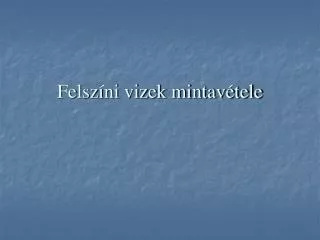 felsz ni vizek mintav tele