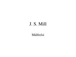 j s mill