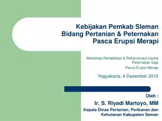 kebijakan pemkab sleman bidang pertanian peternakan pasca erupsi merapi