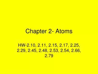Chapter 2- Atoms