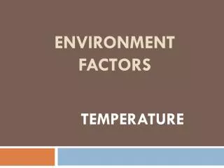 environment factors