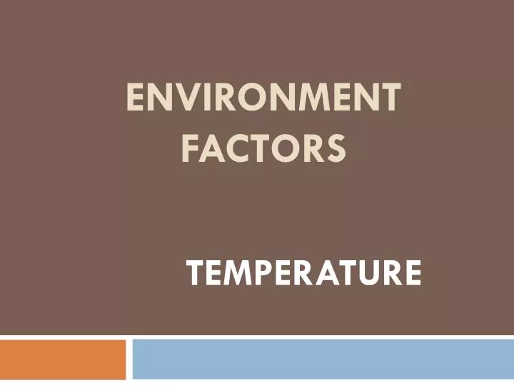 environment factors