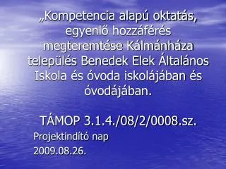 projektind t nap 2009 08 26