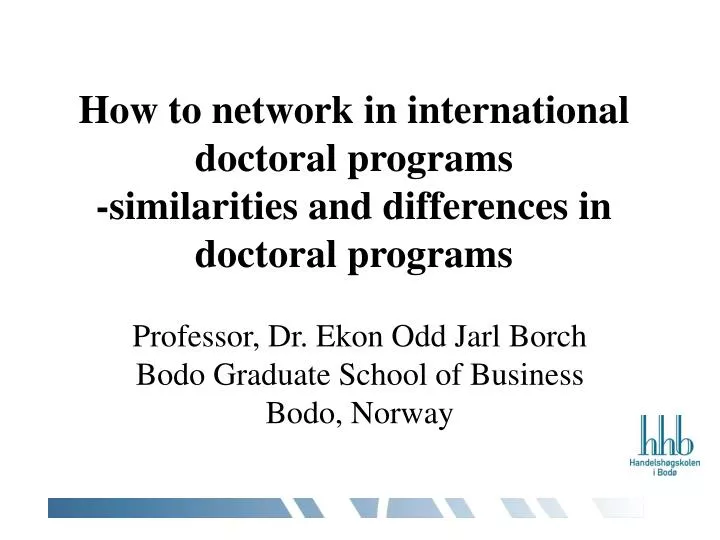 how to network in international doctoral programs similarities and differences in doctoral programs