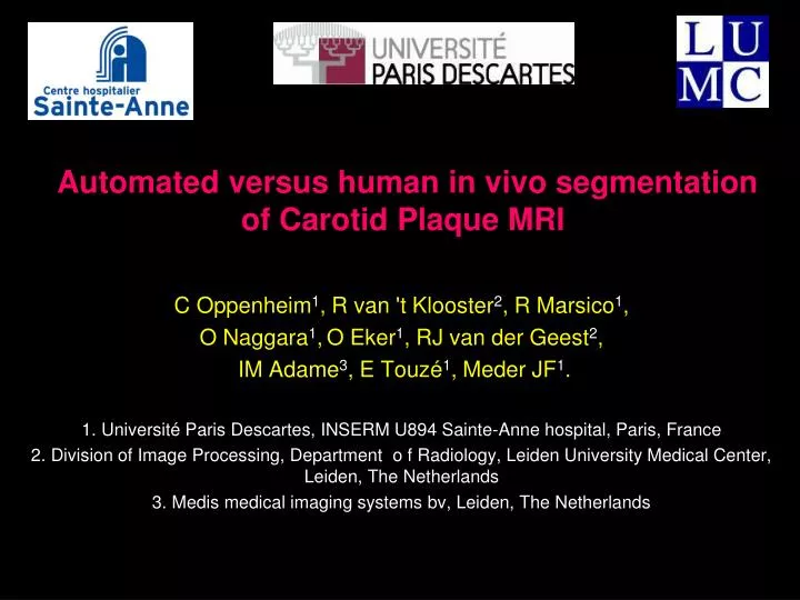 automated versus human in vivo segmentation of carotid plaque mri