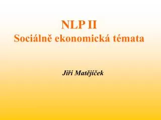 nlp ii soci ln ekonomick t mata
