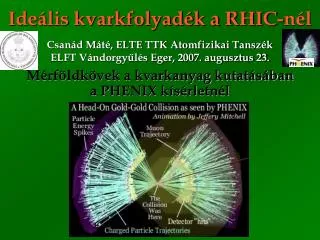 ide lis kvarkfolyad k a rhic n l