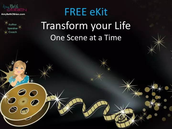 free ekit transform your life one scene at a time