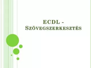 ecdl sz vegszerkeszt s