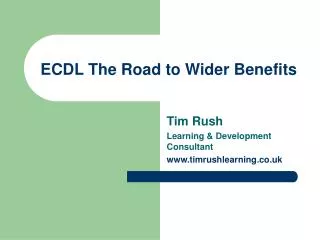 ECDL The Road to Wider Benefits