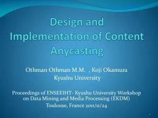 Design and Implementation of Content Anycasting
