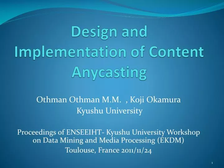 design and implementation of content anycasting