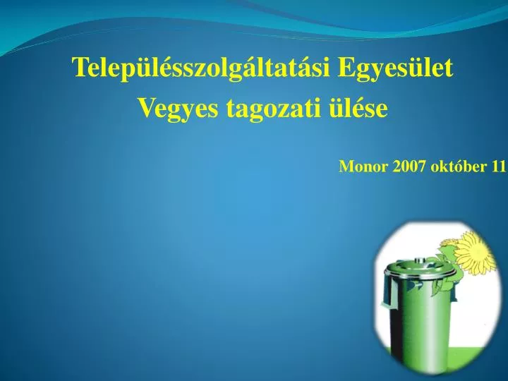 telep l sszolg ltat si egyes let vegyes tagozati l se monor 2007 okt ber 11