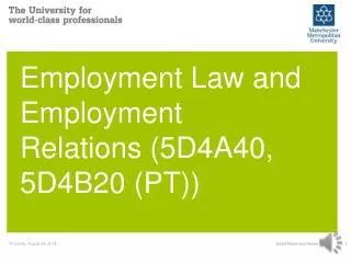 Employment Law and Employment Relations (5D4A40, 5D4B20 (PT))