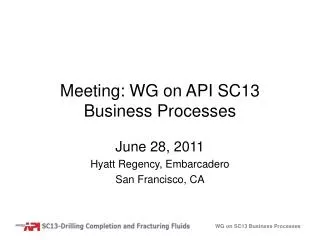 Meeting: WG on API SC13 Business Processes