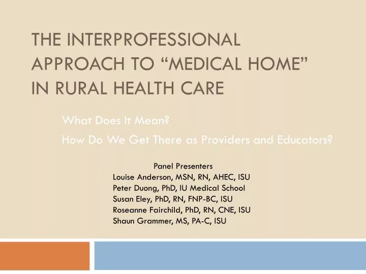 the interprofessional approach to medical home in rural health care