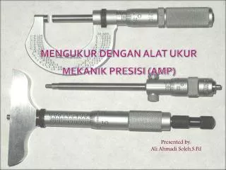 mengukur dengan alat ukur mekanik presisi amp