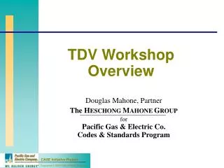 TDV Workshop Overview