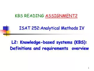 ISAT 252:Analytical Methods IV L2: Knowledge-based systems (KBS):