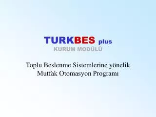 turk bes plus kurum mod l
