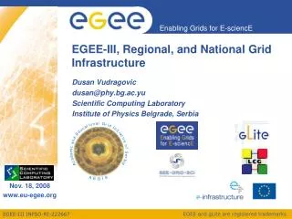 EGEE-III, Regional, and National Grid Infrastructure