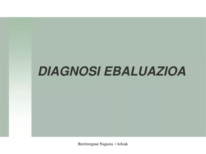 diagnosi ebaluazioa