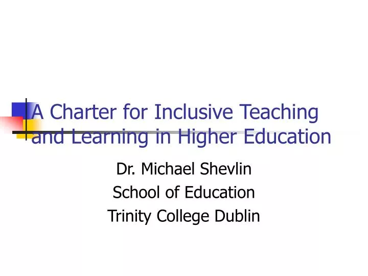 a charter for inclusive teaching and learning in higher education