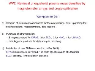 WP2: Retrieval of equatorial plasma mass densities by