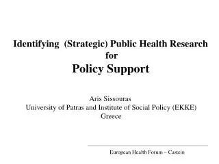 Identifying (Strategic) Public Health Research for Policy Support